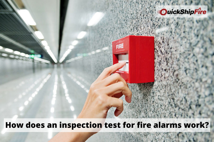 How does an inspection test for fire alarms work