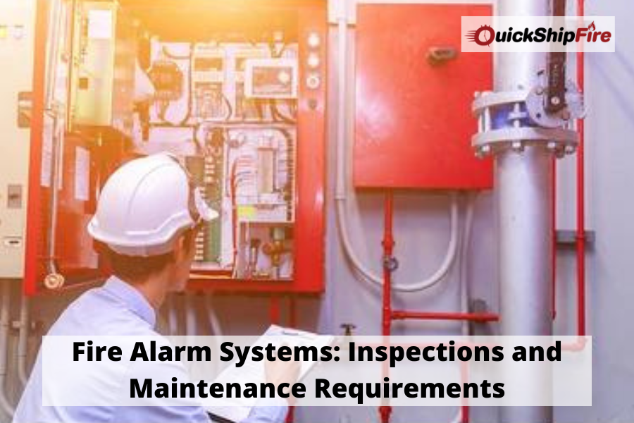 Fire Alarm Systems: Inspections and Maintenance Requirements