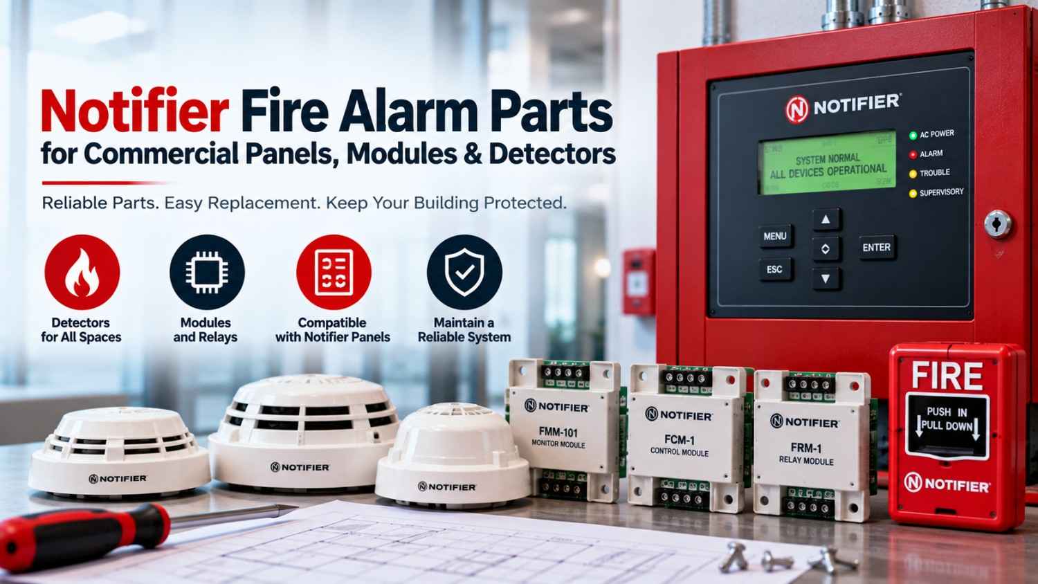Notifier Fire Alarm Parts for Commercial Panels, Modules & Detectors